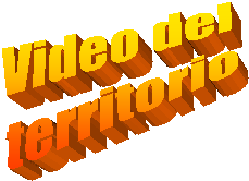 Video del 
territorio
